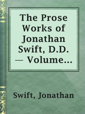 cover image of The Prose Works of Jonathan Swift, D.D. — Volume 09